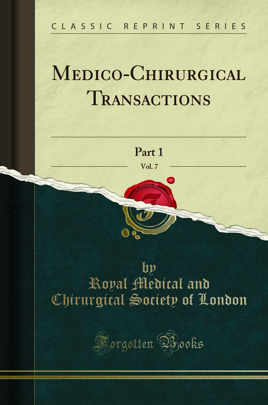Medico-Chirurgical Transactions, Vol. 7: Part 1 (Classic Reprint)
