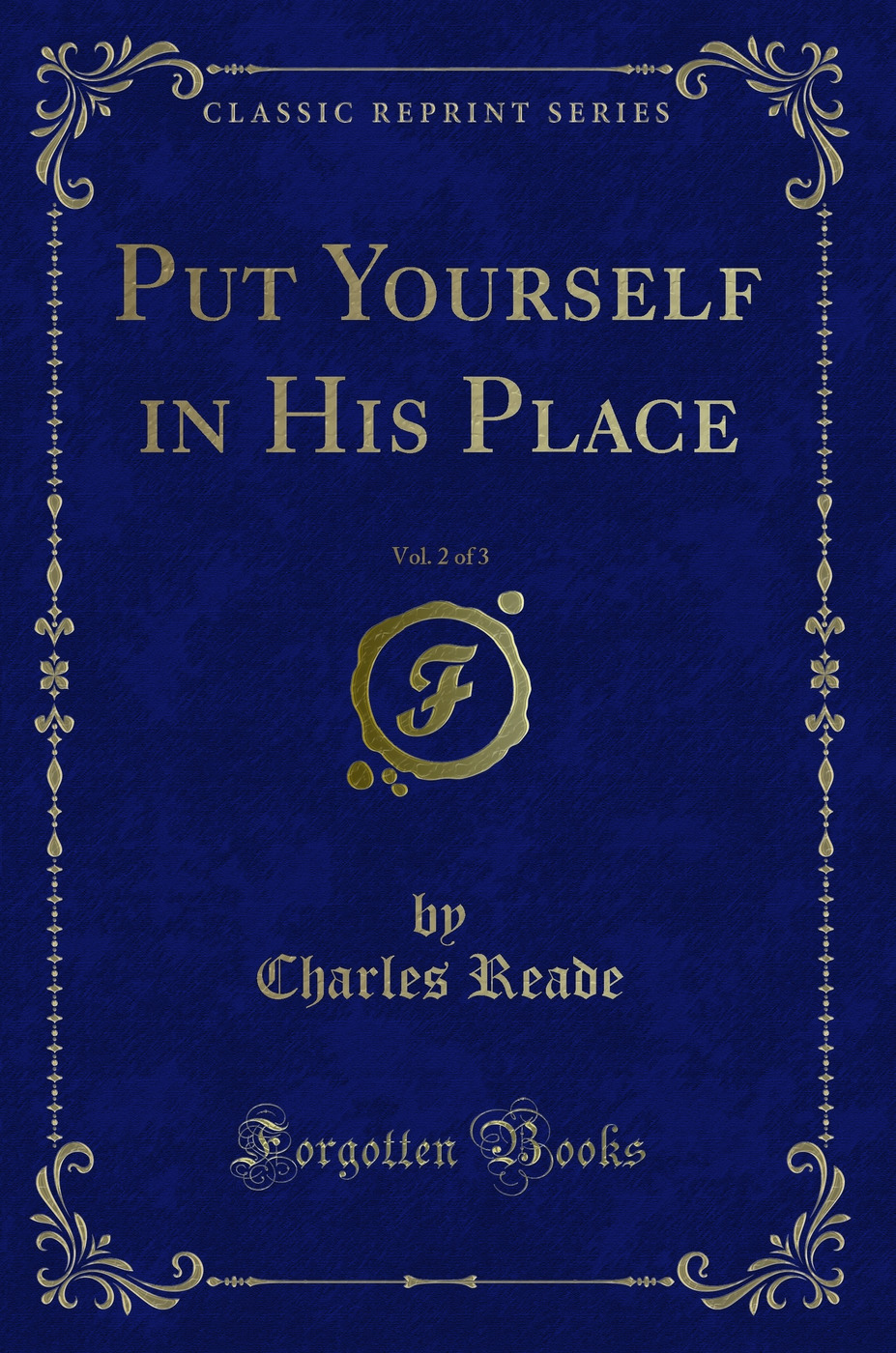 Put Yourself in His Place, Vol. 2 of 3 (Classic Reprint)