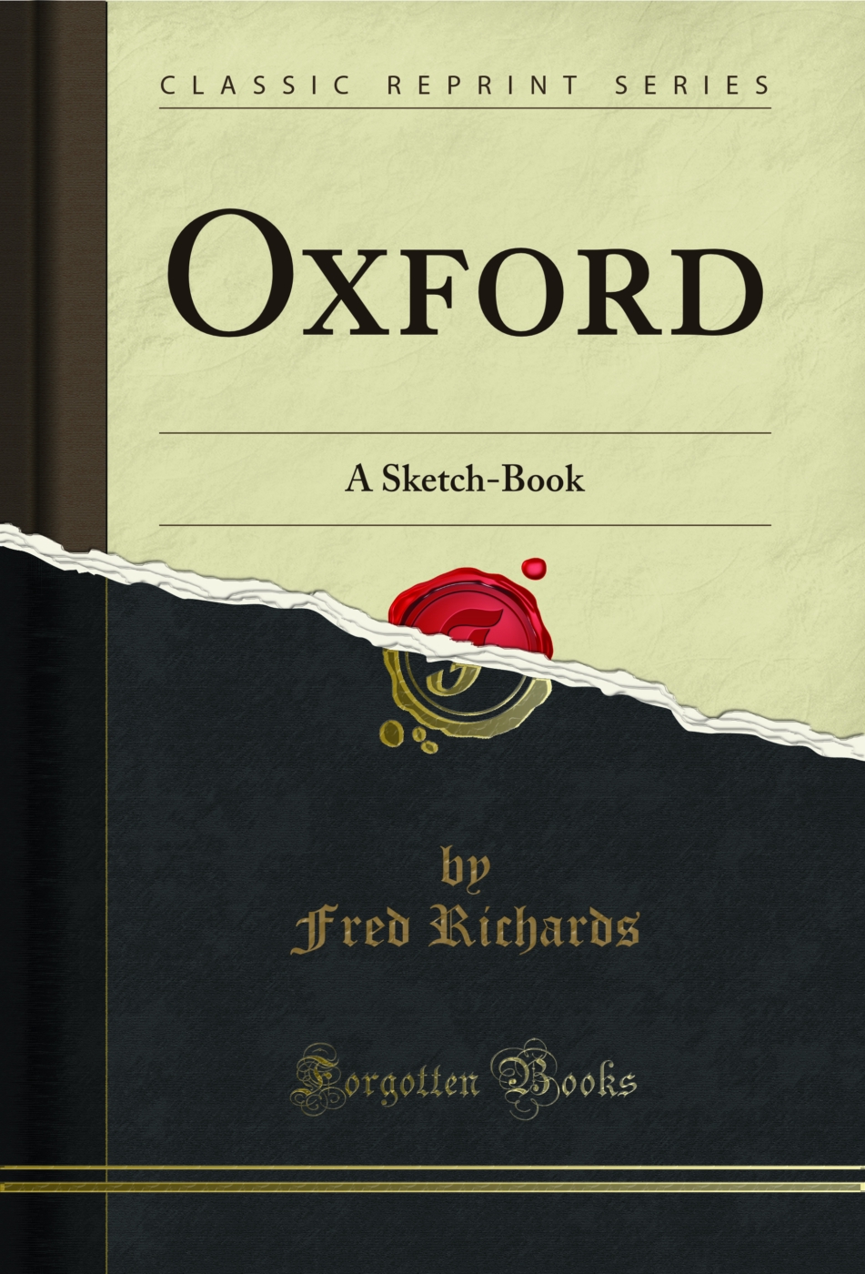 Oxford: A Sketch-Book (Classic Reprint)