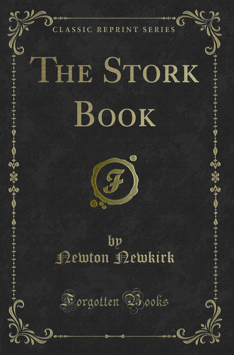 The Stork Book (Classic Reprint)