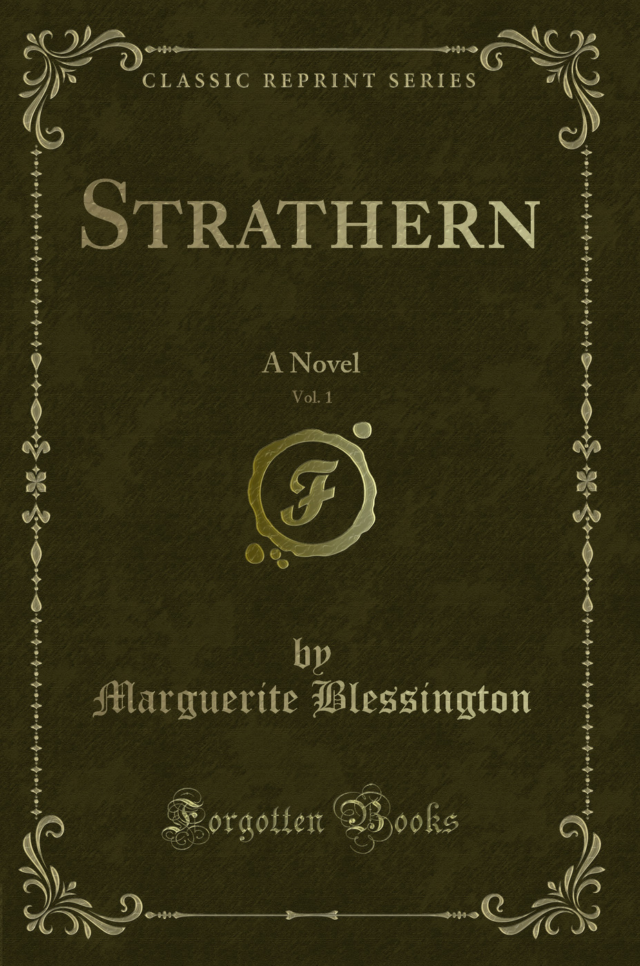 Strathern, Vol. 1: A Novel (Classic Reprint)
