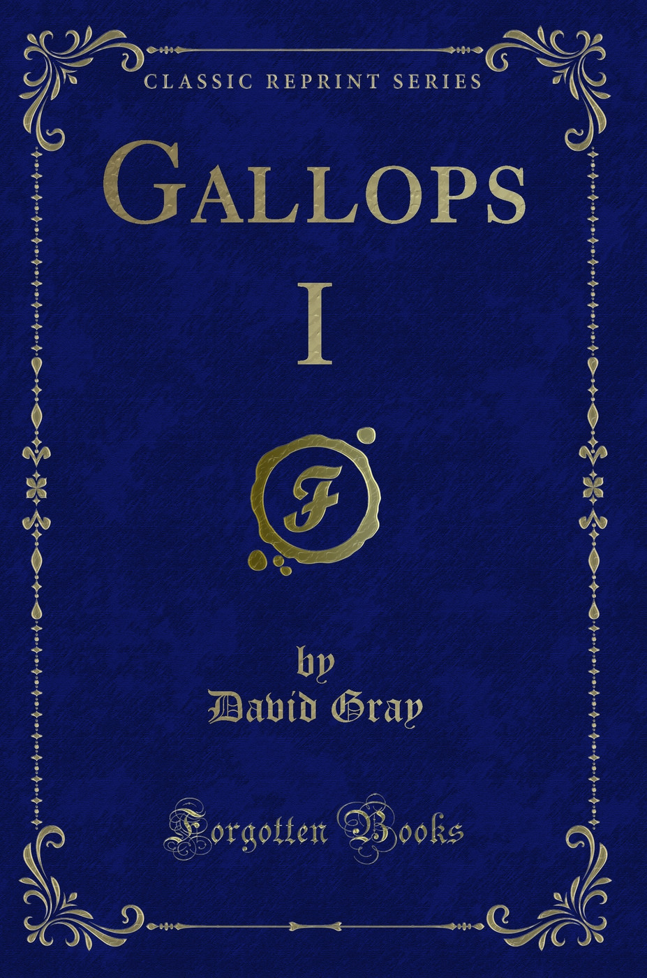 Gallops I (Classic Reprint)