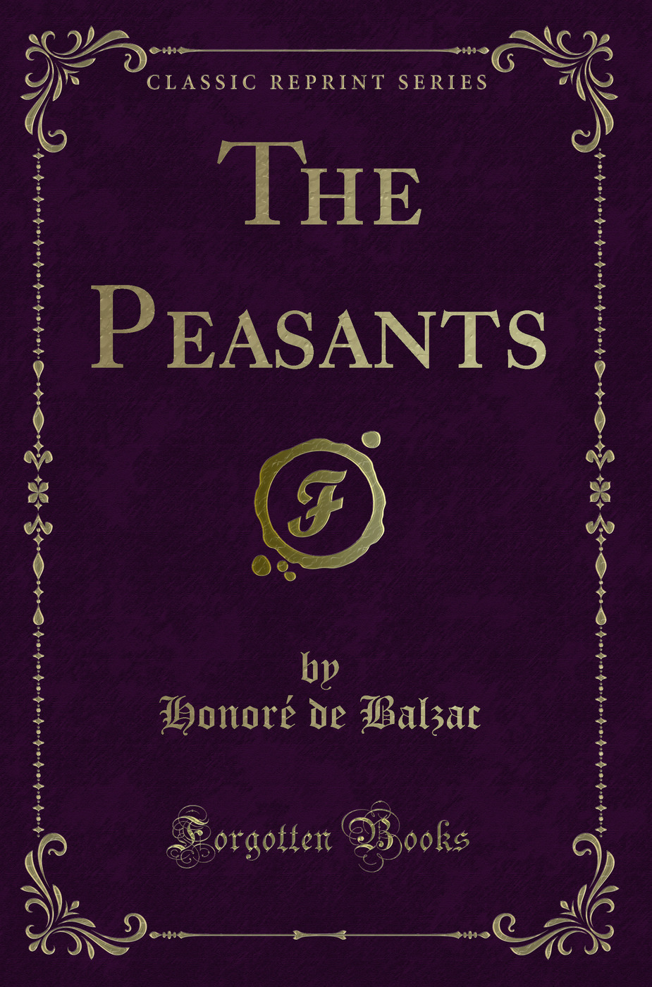 The Peasants (Classic Reprint)