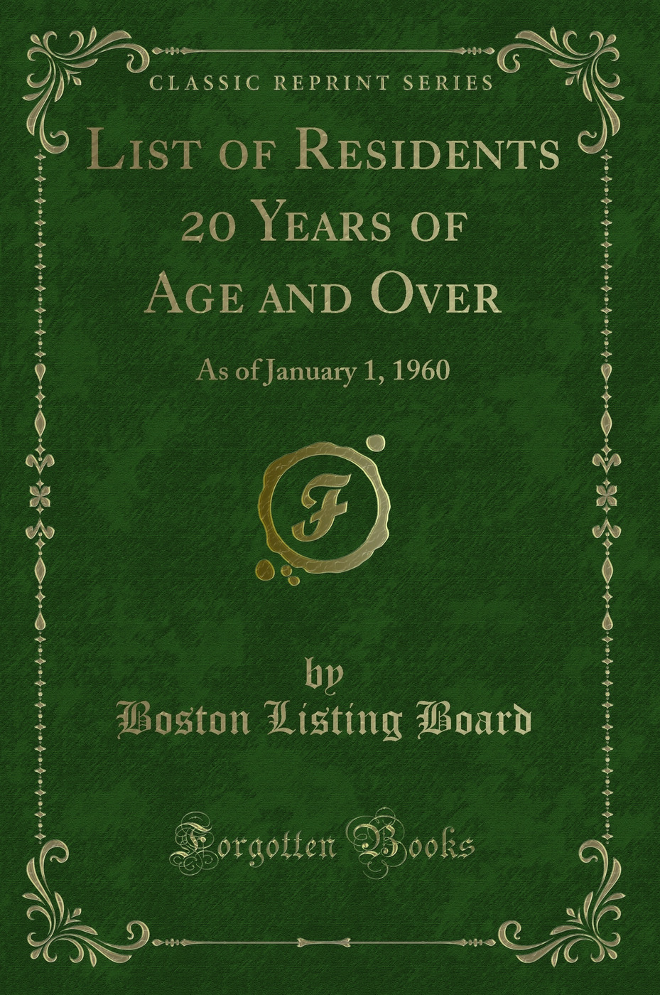 List of Residents 20 Years of Age and Over: As of January 1, 1960 (Classic Reprint)