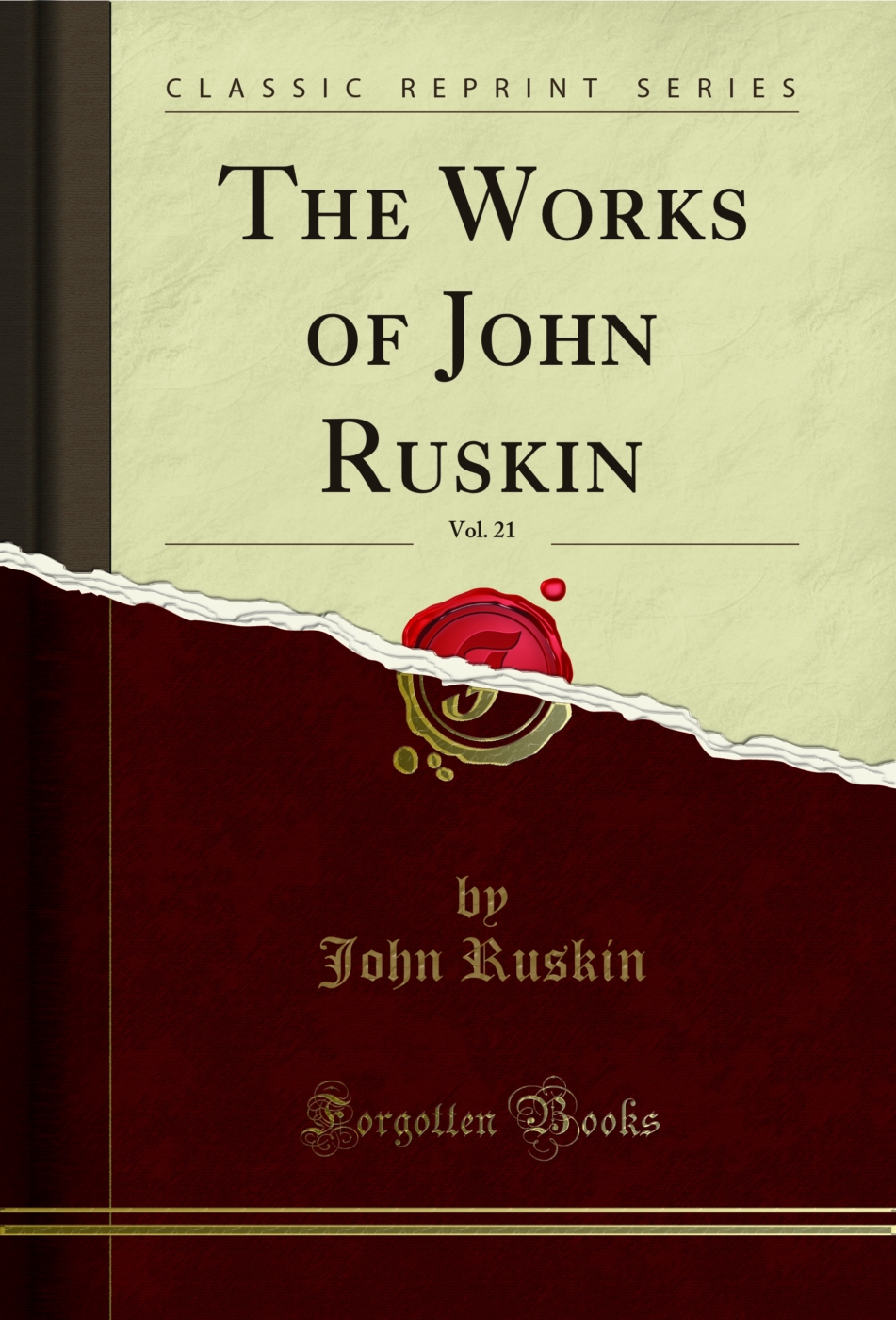 The Works of John Ruskin, Vol. 21 (Classic Reprint)