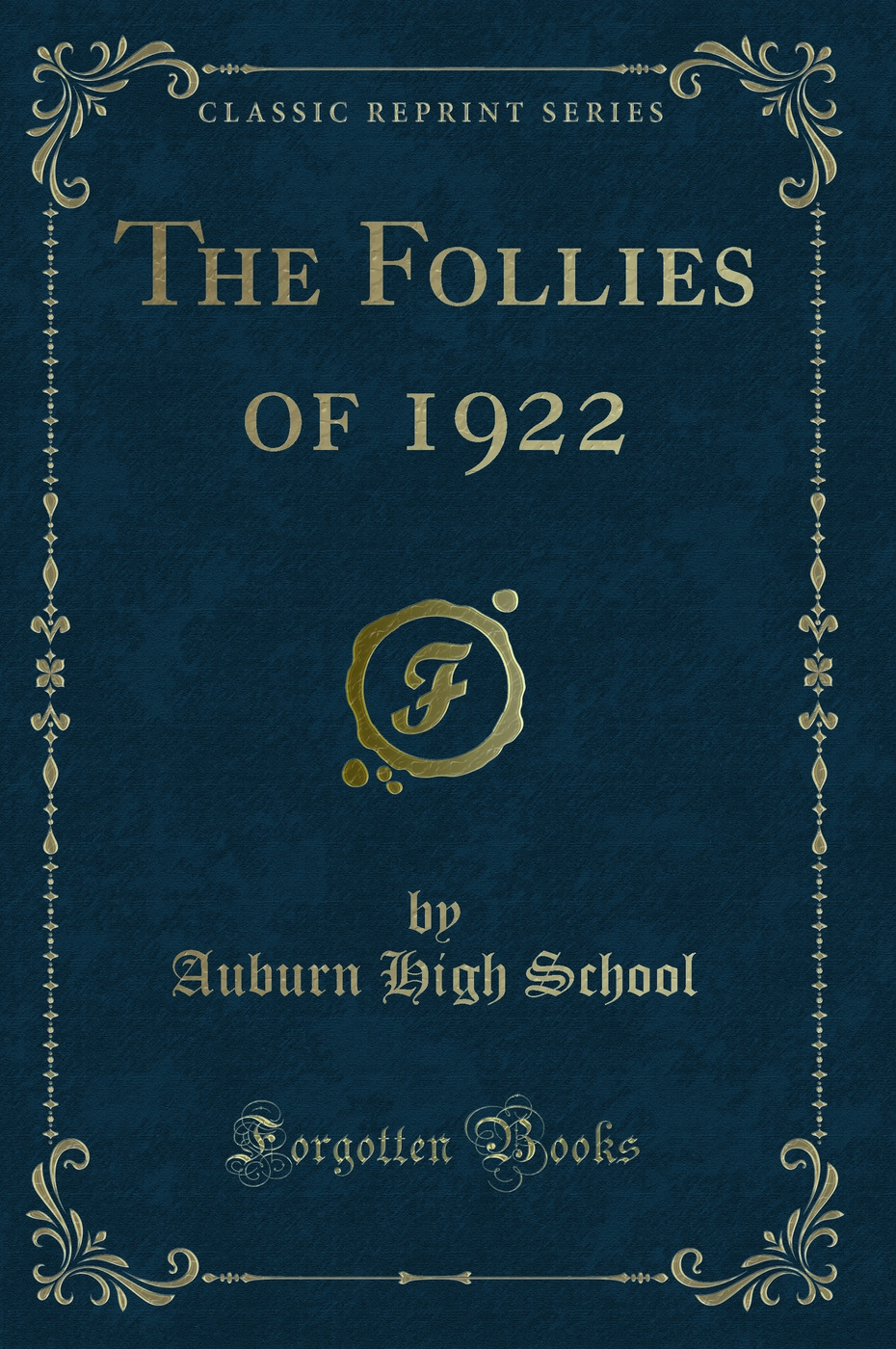 The Follies of 1922 (Classic Reprint)