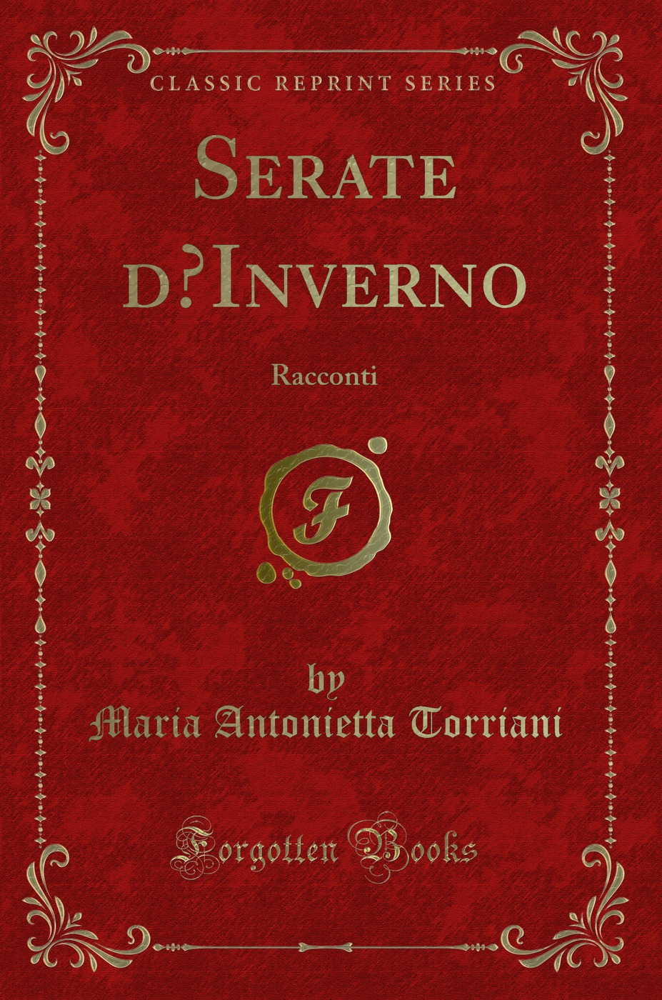Serate d’Inverno: Racconti (Classic Reprint)