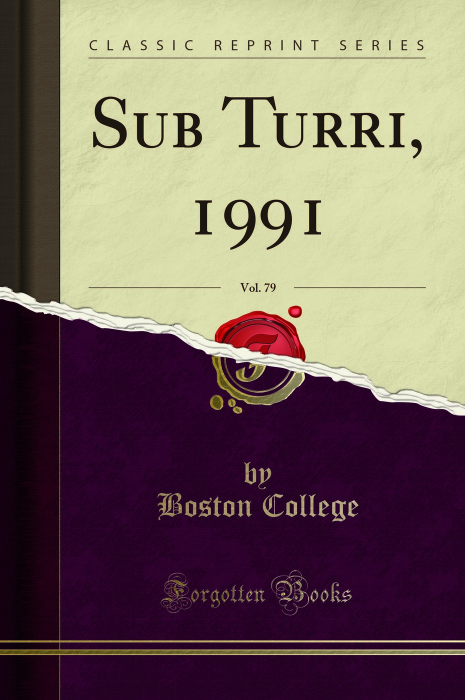 Sub Turri, 1991, Vol. 79 (Classic Reprint)