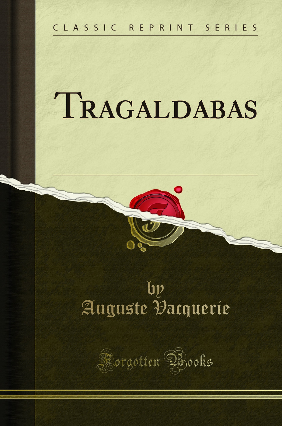 Tragaldabas (Classic Reprint)