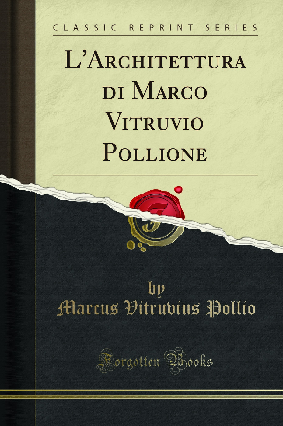 L'Architettura di Marco Vitruvio Pollione (Classic Reprint)