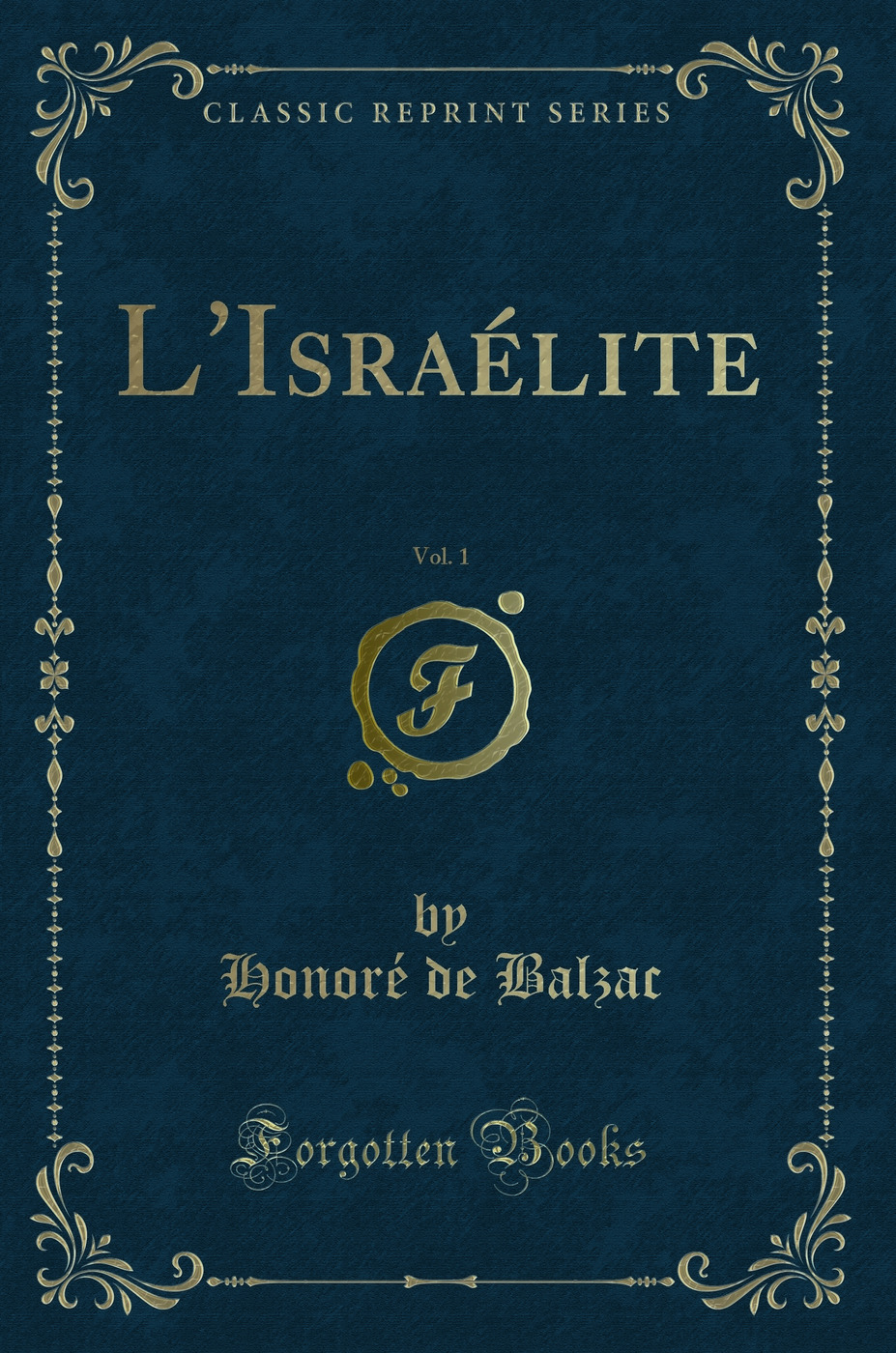L'Israélite, Vol. 1 (Classic Reprint)