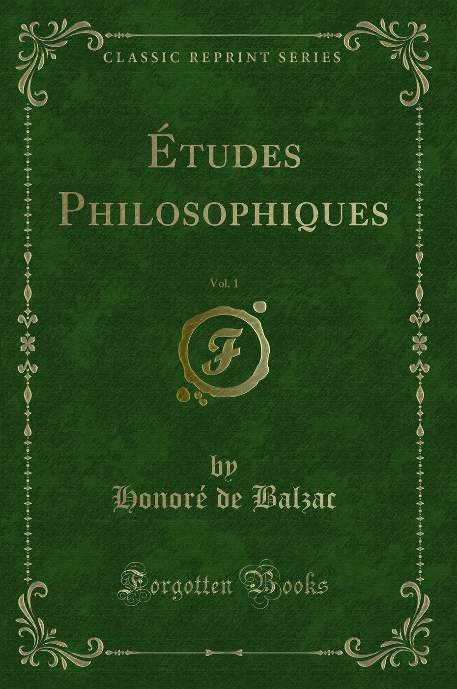 Études Philosophiques, Vol. 1 (Classic Reprint)