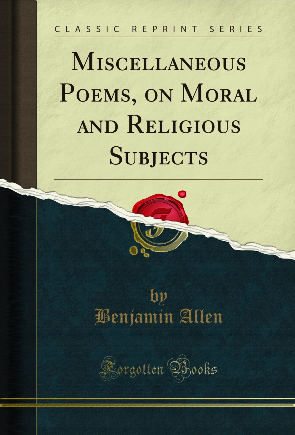Miscellaneous Poems, on Moral and Religious Subjects (Classic Reprint)