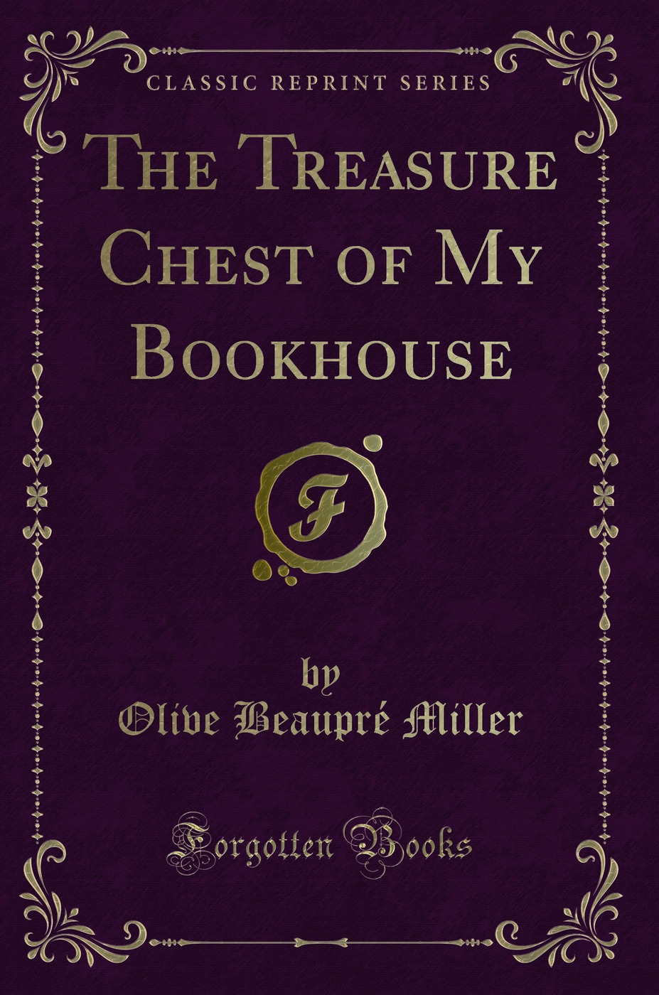 The Treasure Chest of My Bookhouse (Classic Reprint)