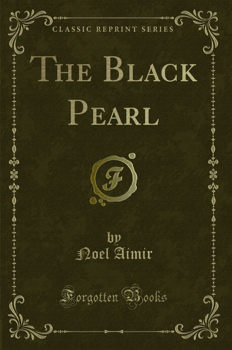 The Black Pearl (Classic Reprint)