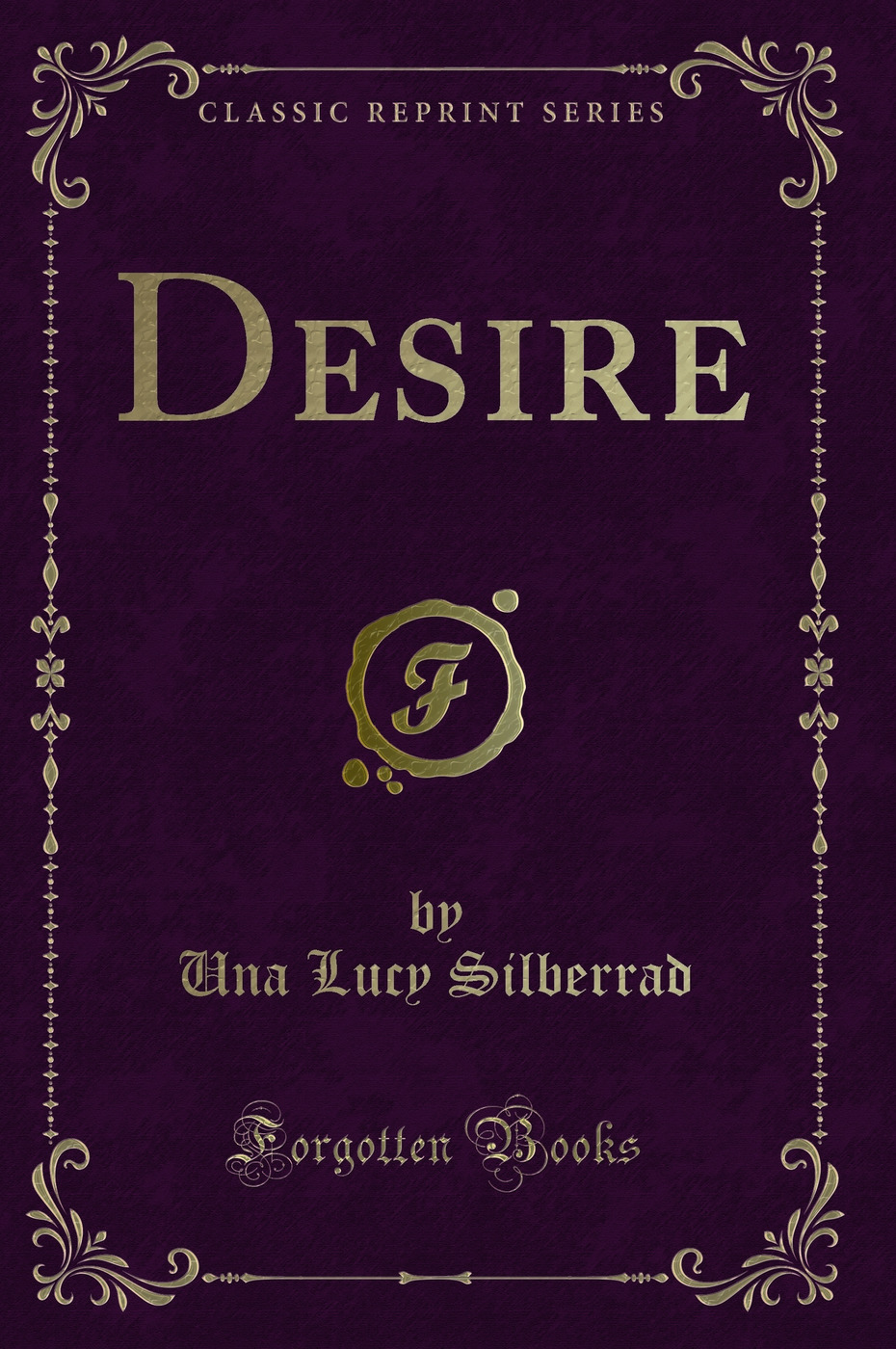 Desire (Classic Reprint)