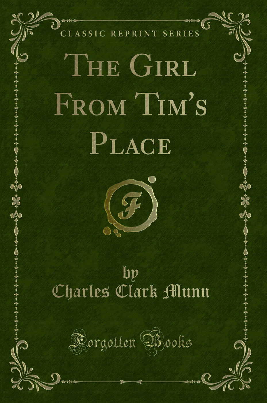 The Girl From Tim's Place (Classic Reprint)