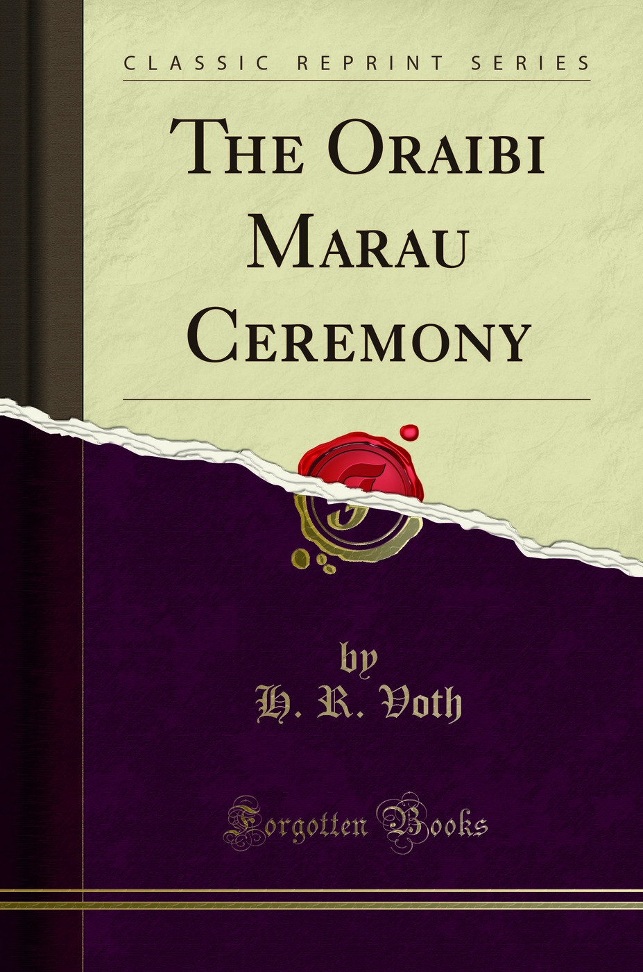 The Oraibi Marau Ceremony (Classic Reprint)