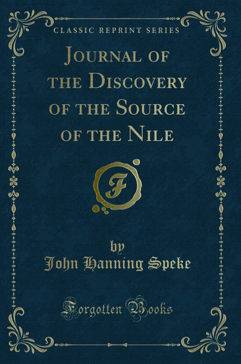 Journal of the Discovery of the Source of the Nile (Classic Reprint)