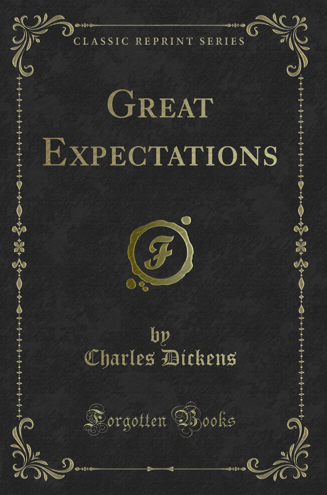 Great Expectations (Classic Reprint)