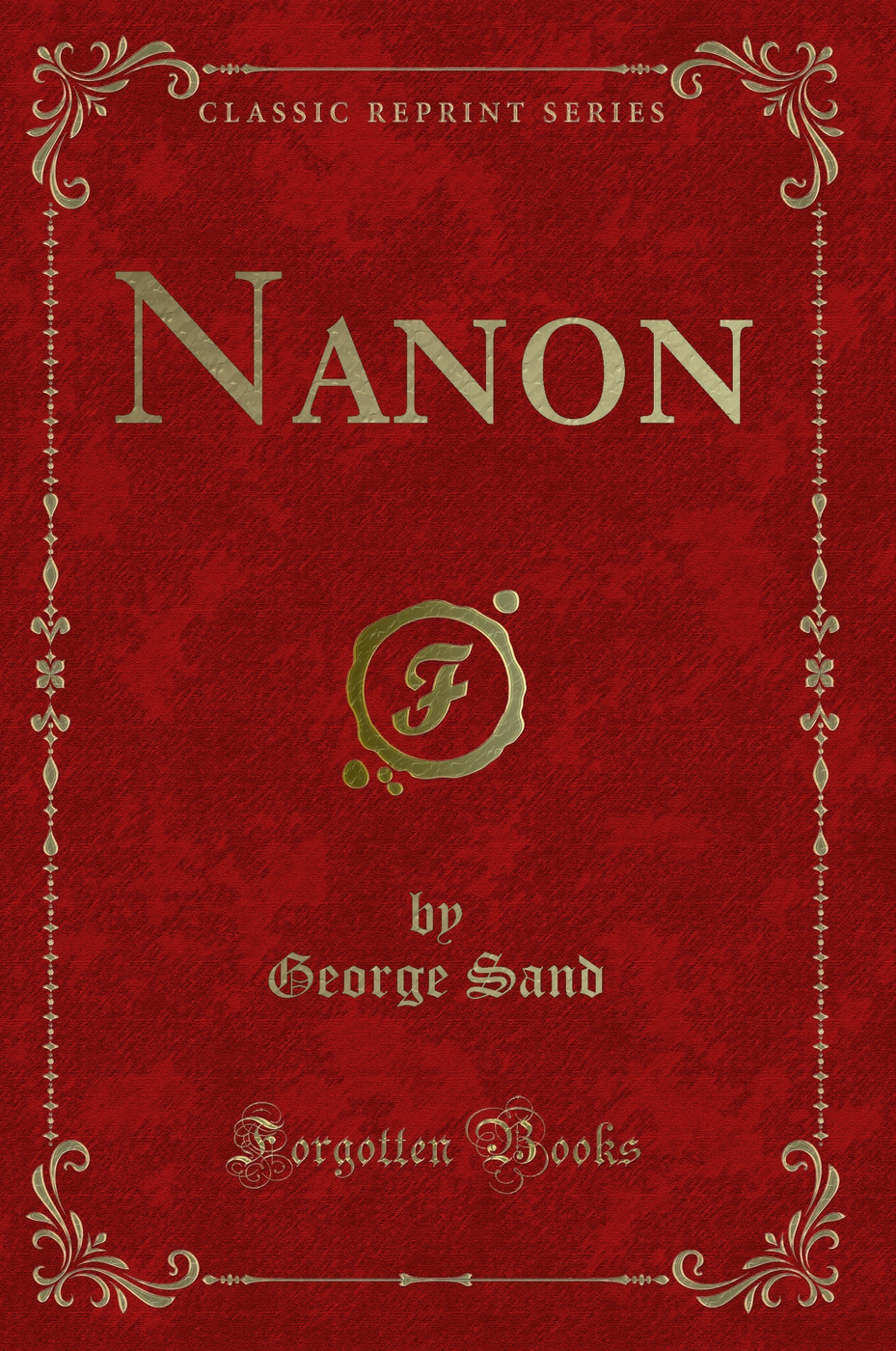 Nanon (Classic Reprint)