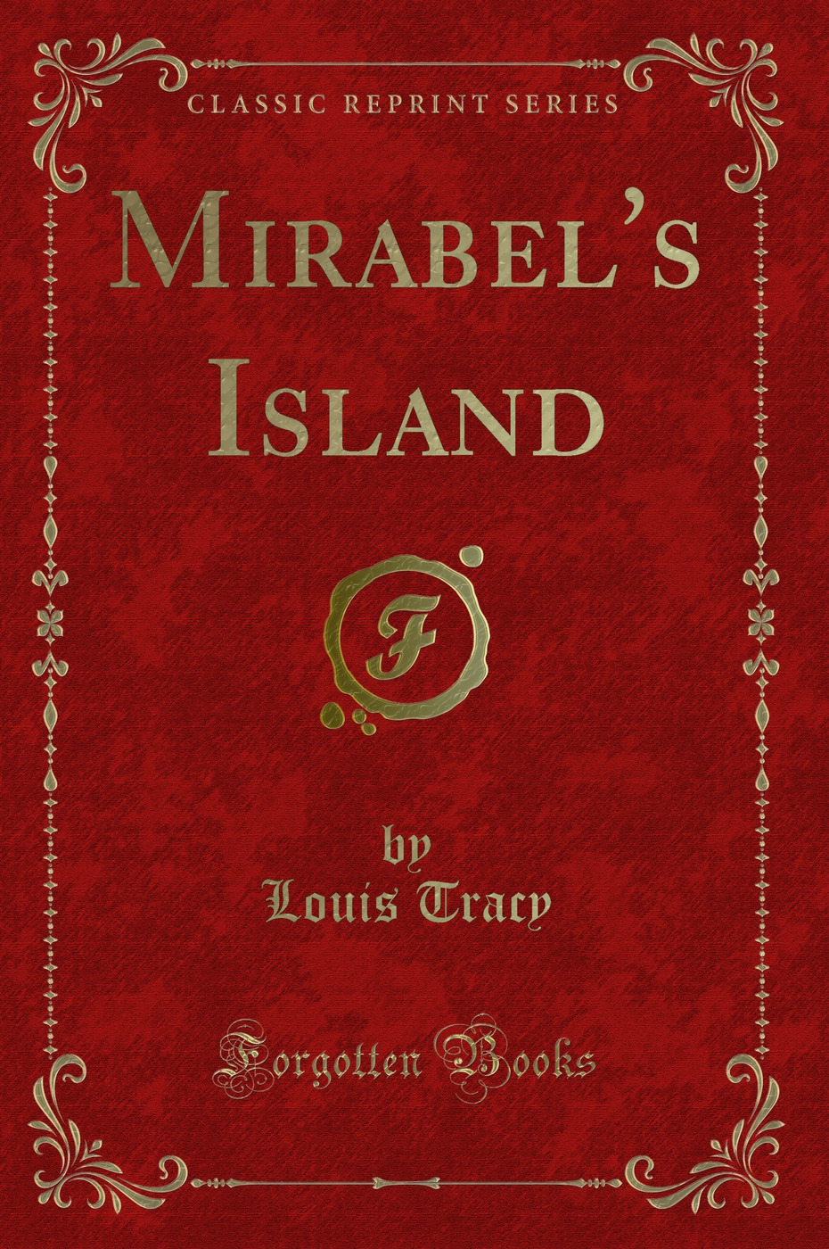 Mirabel's Island (Classic Reprint)