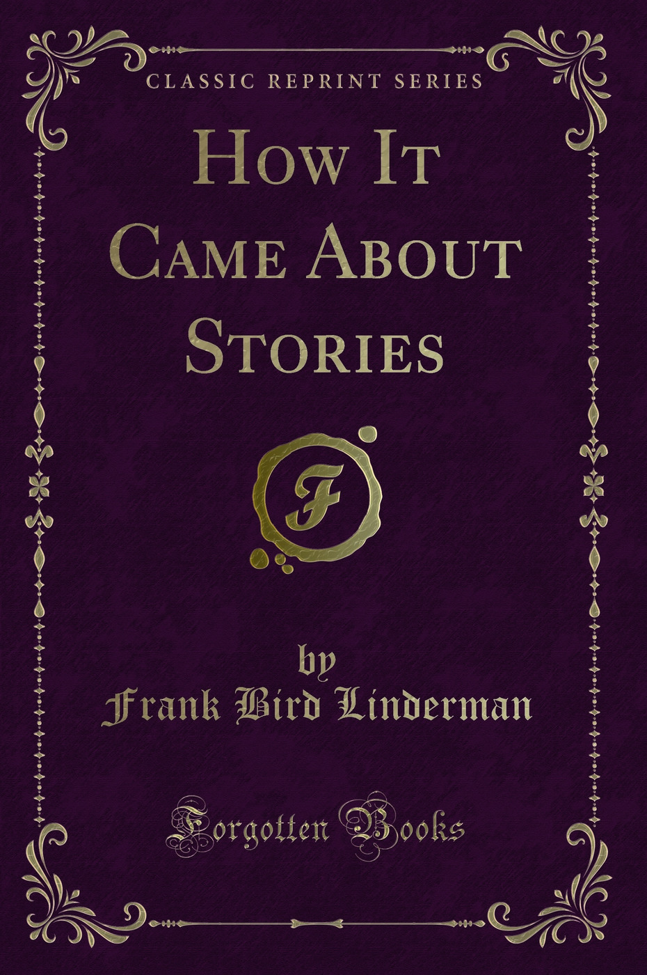 How It Came About Stories (Classic Reprint)