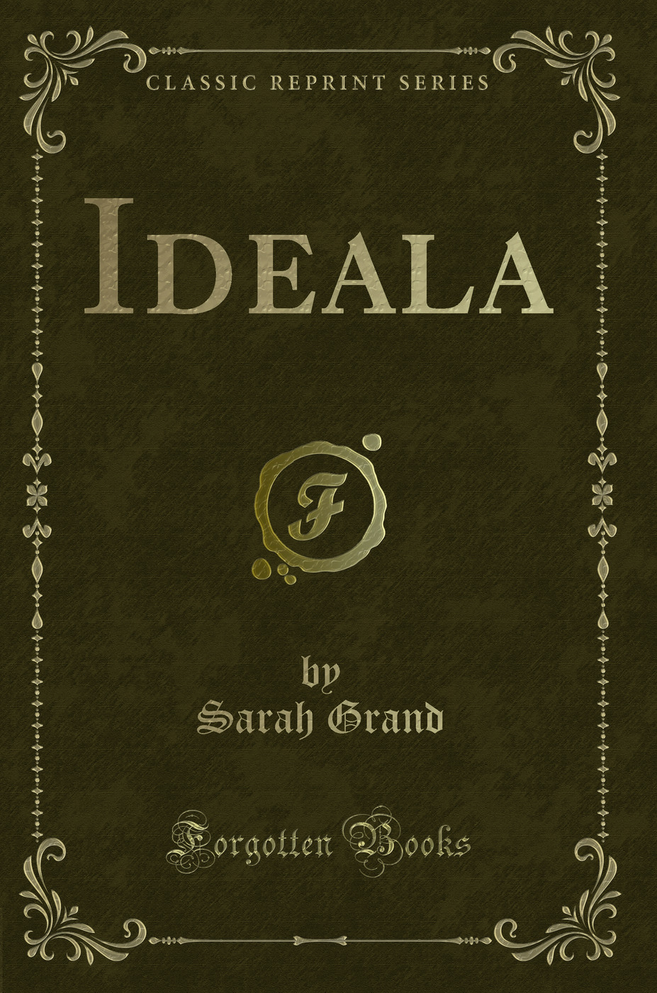Ideala (Classic Reprint)