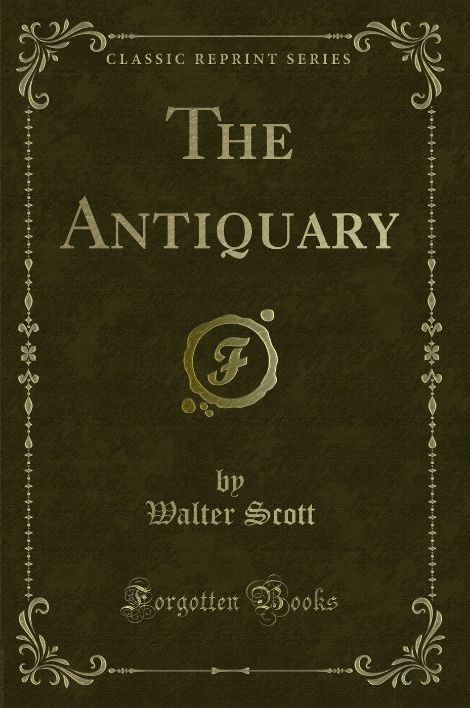 The Antiquary (Classic Reprint)