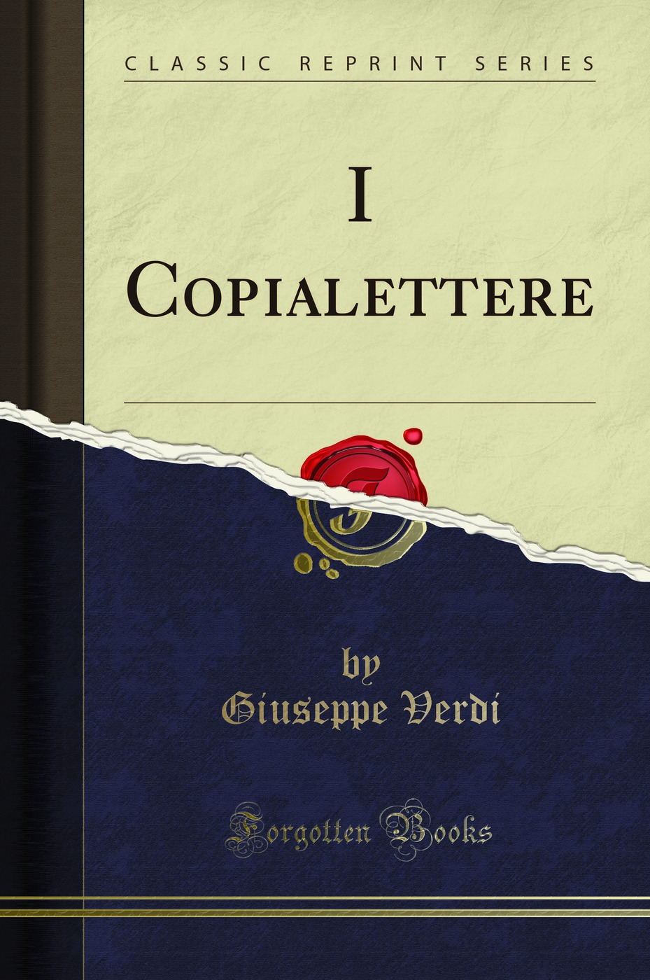 I Copialettere (Classic Reprint)
