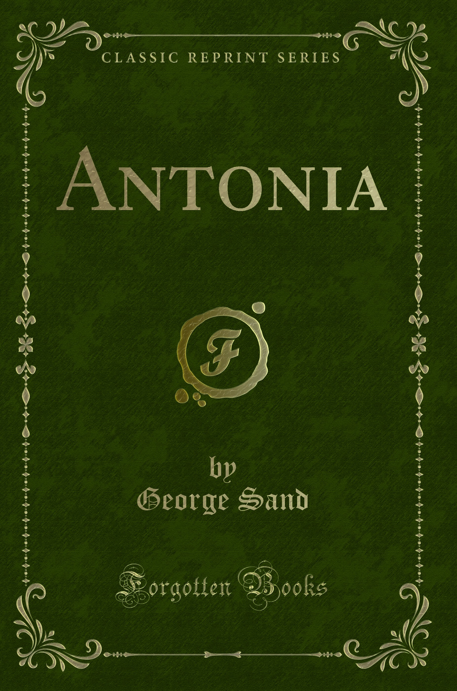 Antonia (Classic Reprint)