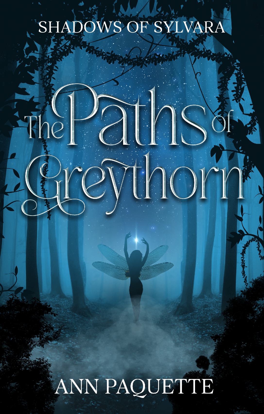 The Paths of Greythorn