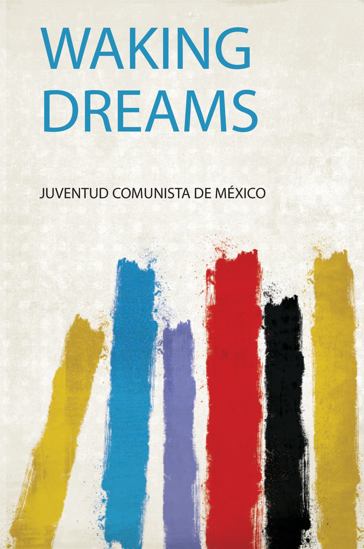 Waking Dreams