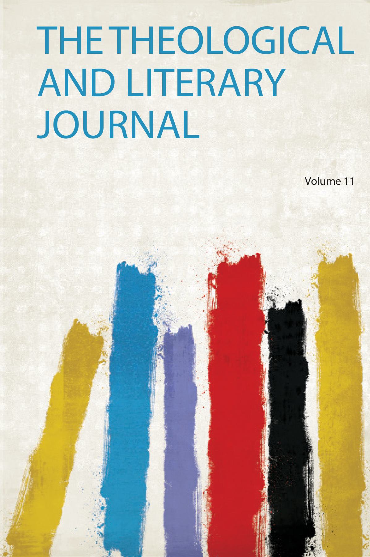 The Theological and Literary Journal Volume 11