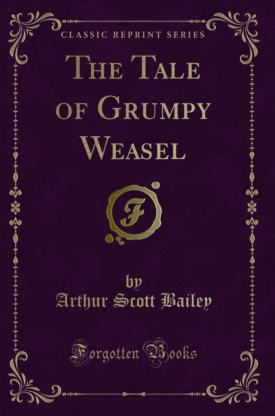 The Tale of Grumpy Weasel (Classic Reprint)