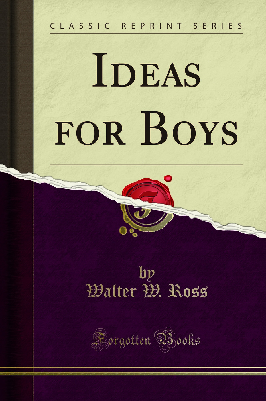 Ideas for Boys (Classic Reprint)