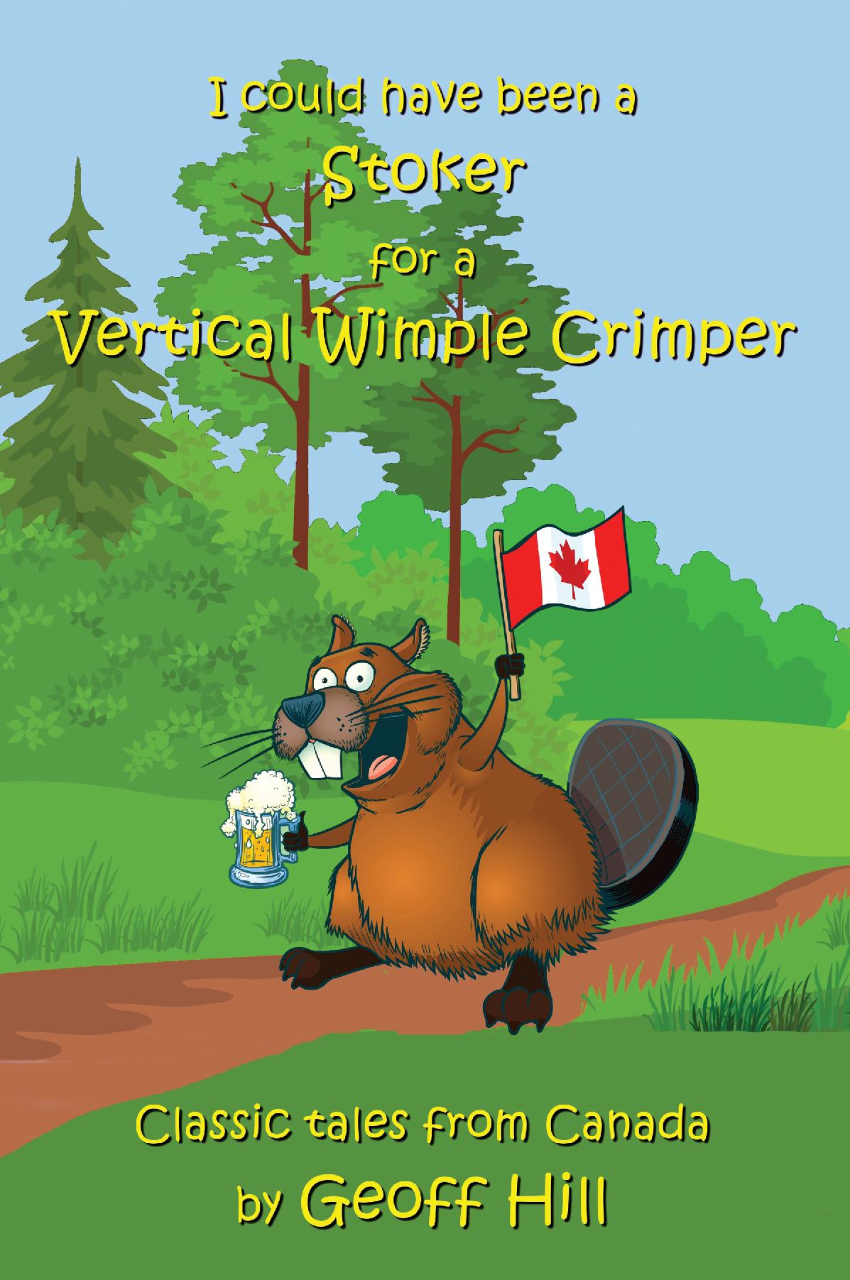 I Could Have Been a Stoker for a Vertical Wimple Crimper