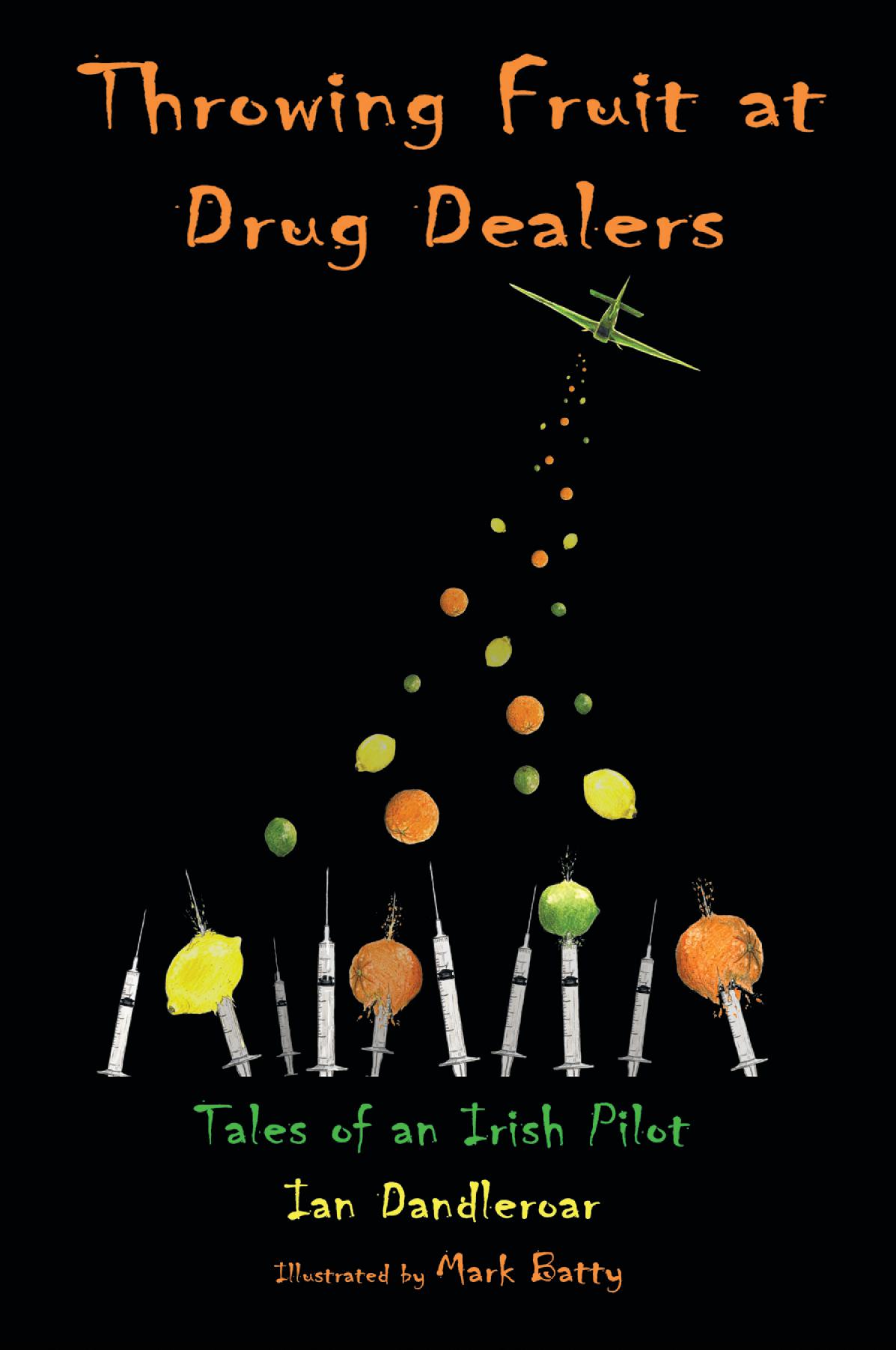 Throwing Fruit at Drug Dealers