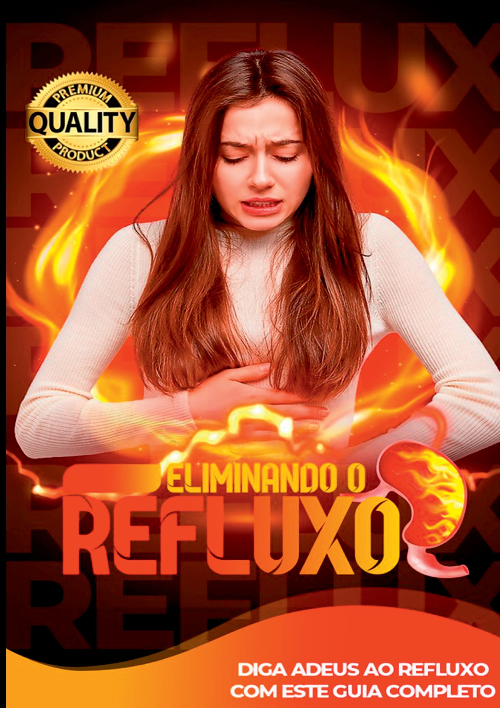 Refluxo Ácido Nunca Mais!