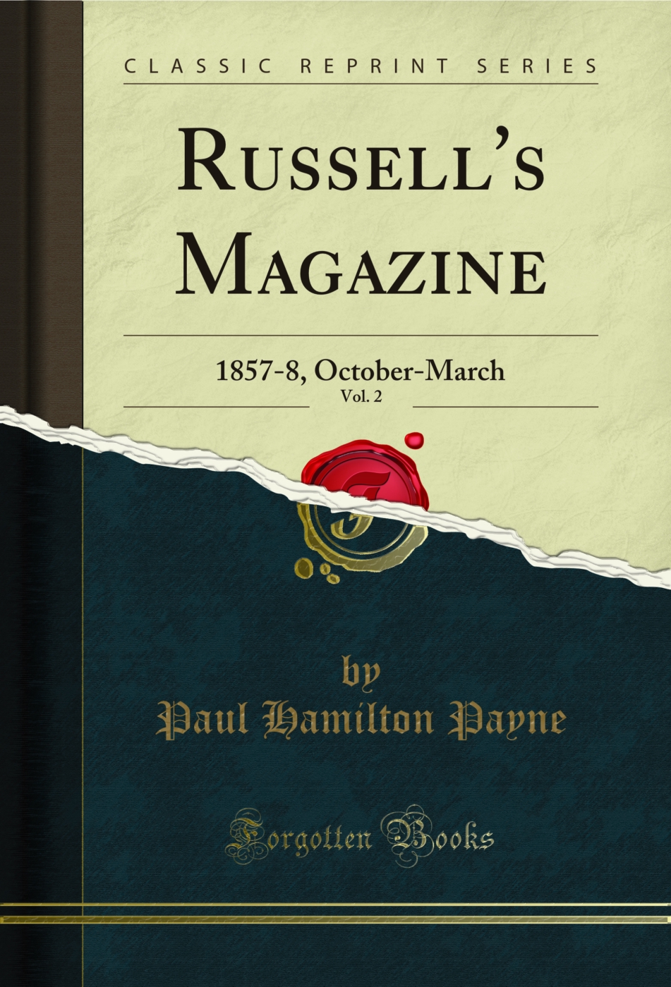 Russell's Magazine, Vol. 2: 1857-8, October-March (Classic Reprint)