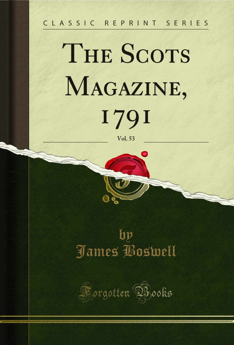 The Scots Magazine, 1791, Vol. 53 (Classic Reprint)
