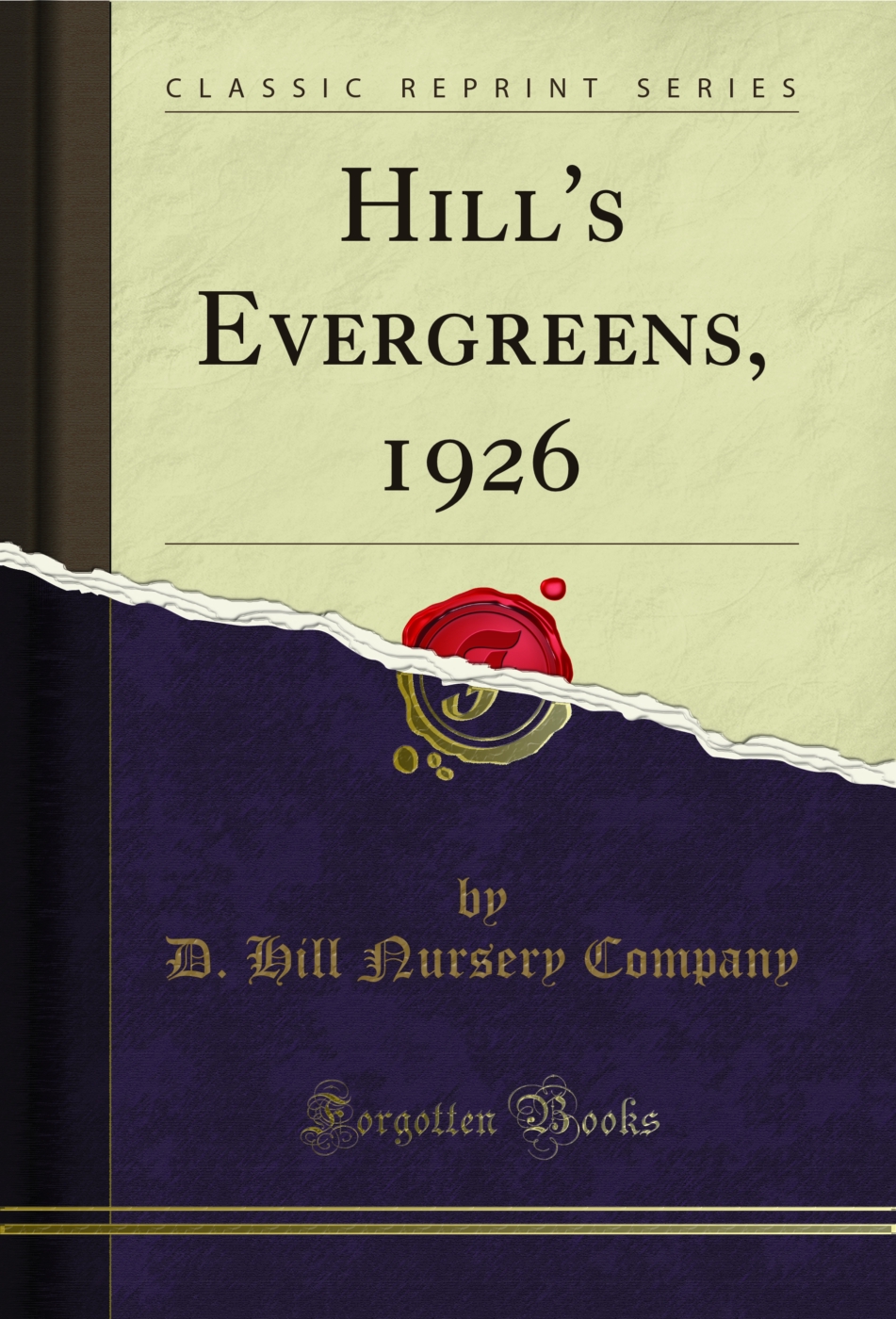 Hill's Evergreens, 1926 (Classic Reprint)