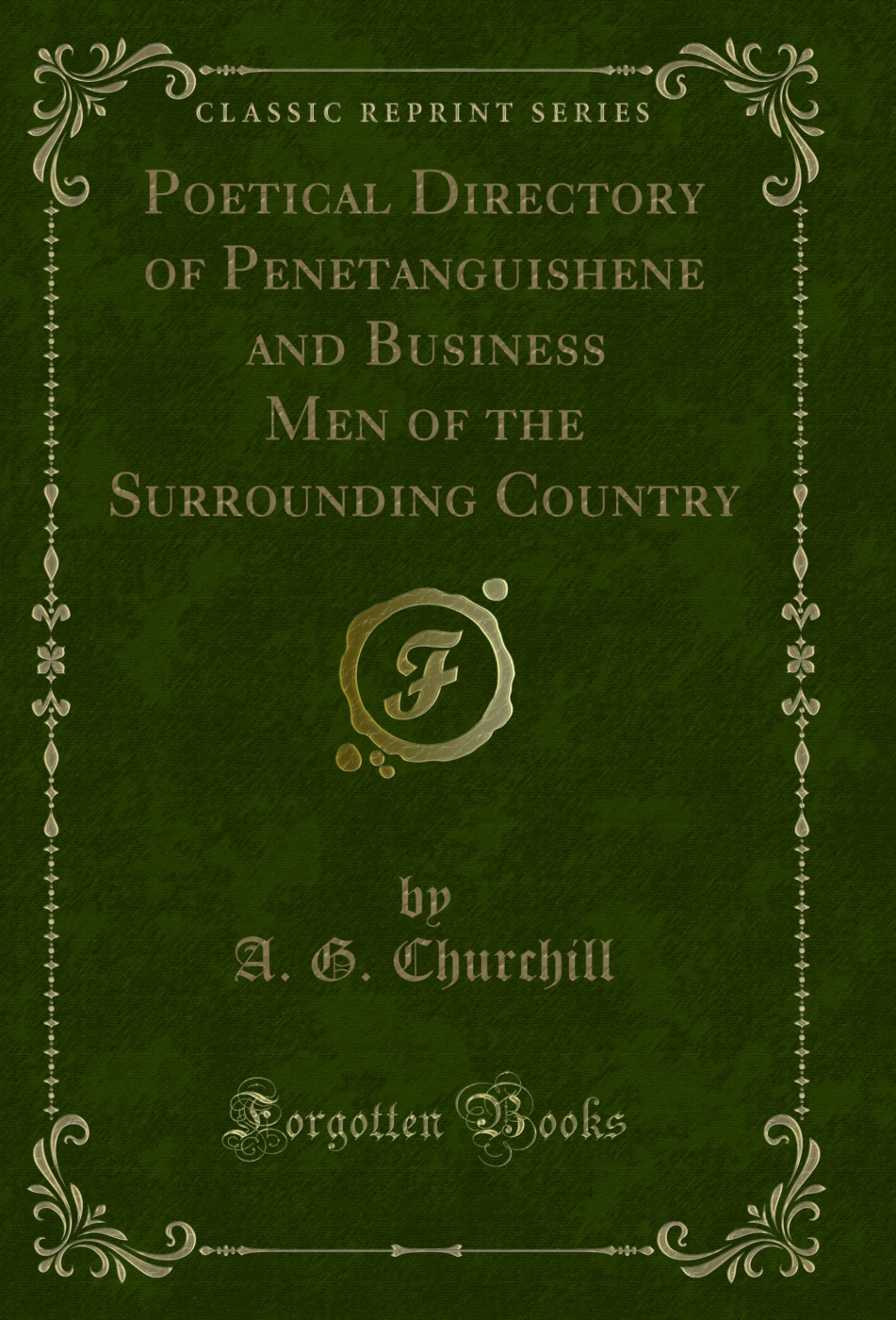 Poetical Directory of Penetanguishene and Business Men of the Surrounding Country (Classic Reprint)