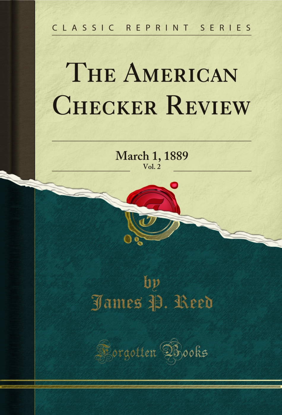 The American Checker Review, Vol. 2: March 1, 1889 (Classic Reprint)