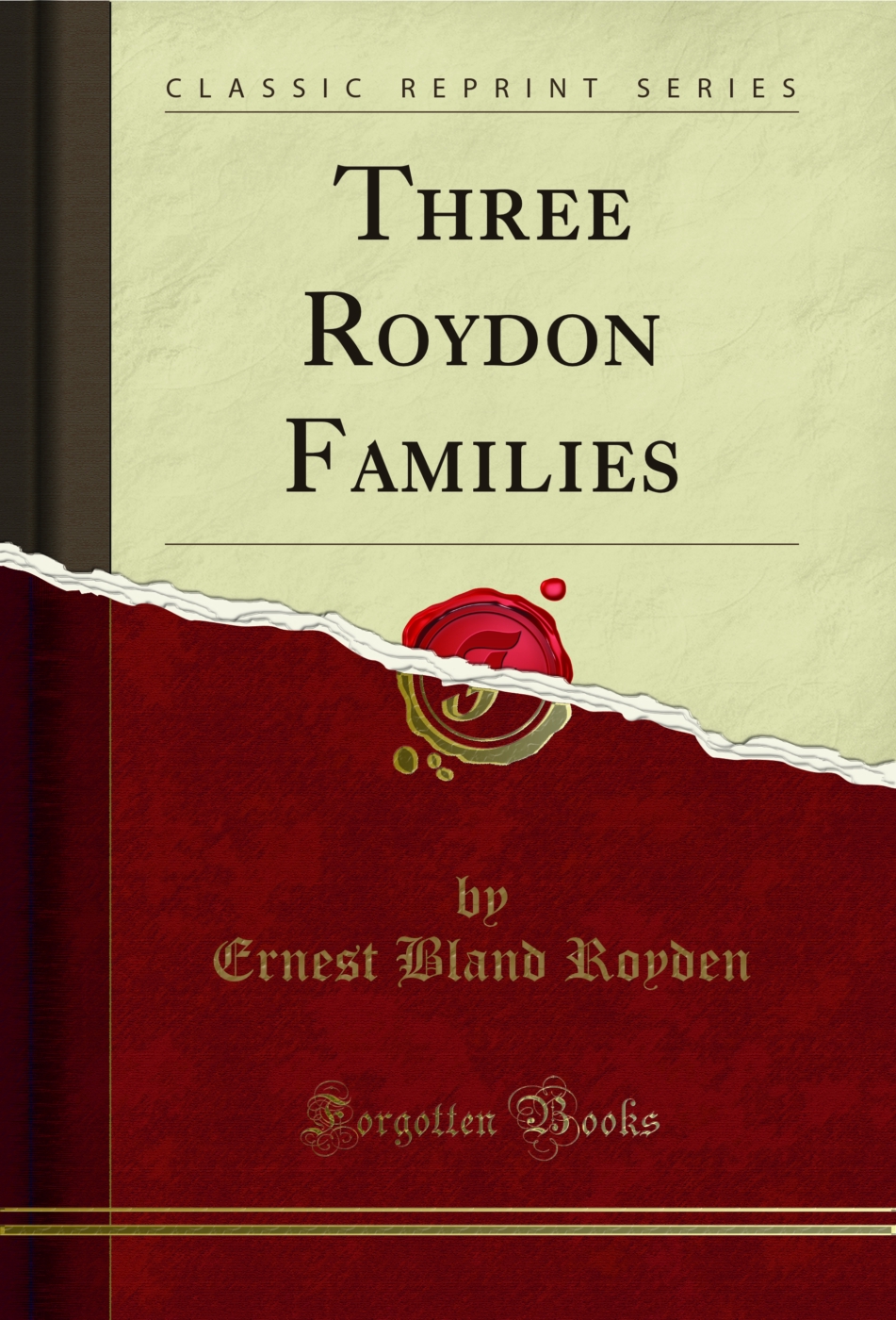 Three Roydon Families (Classic Reprint)