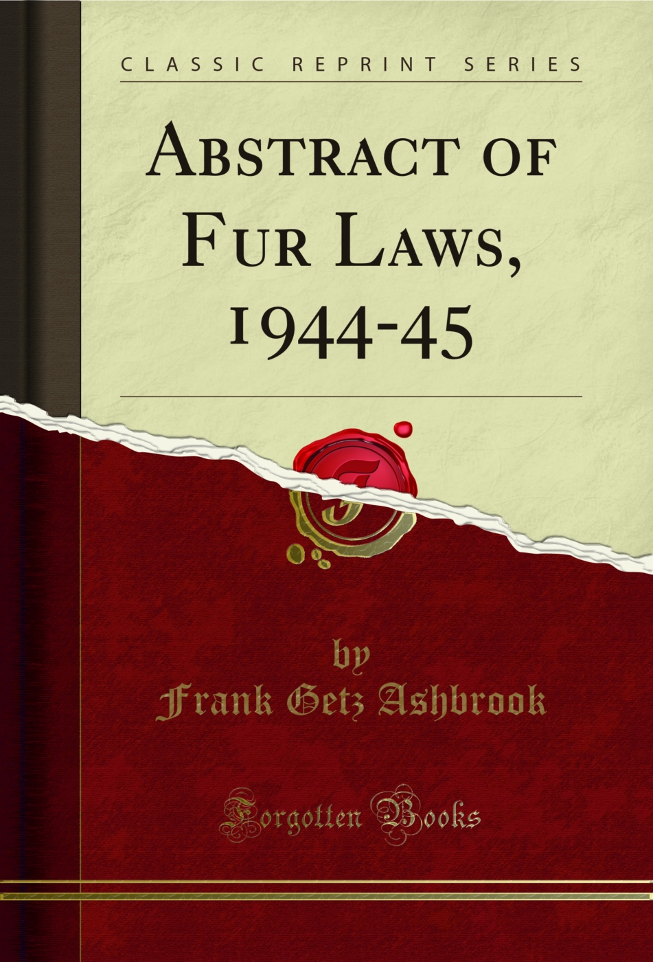 Abstract of Fur Laws, 1944-45 (Classic Reprint)