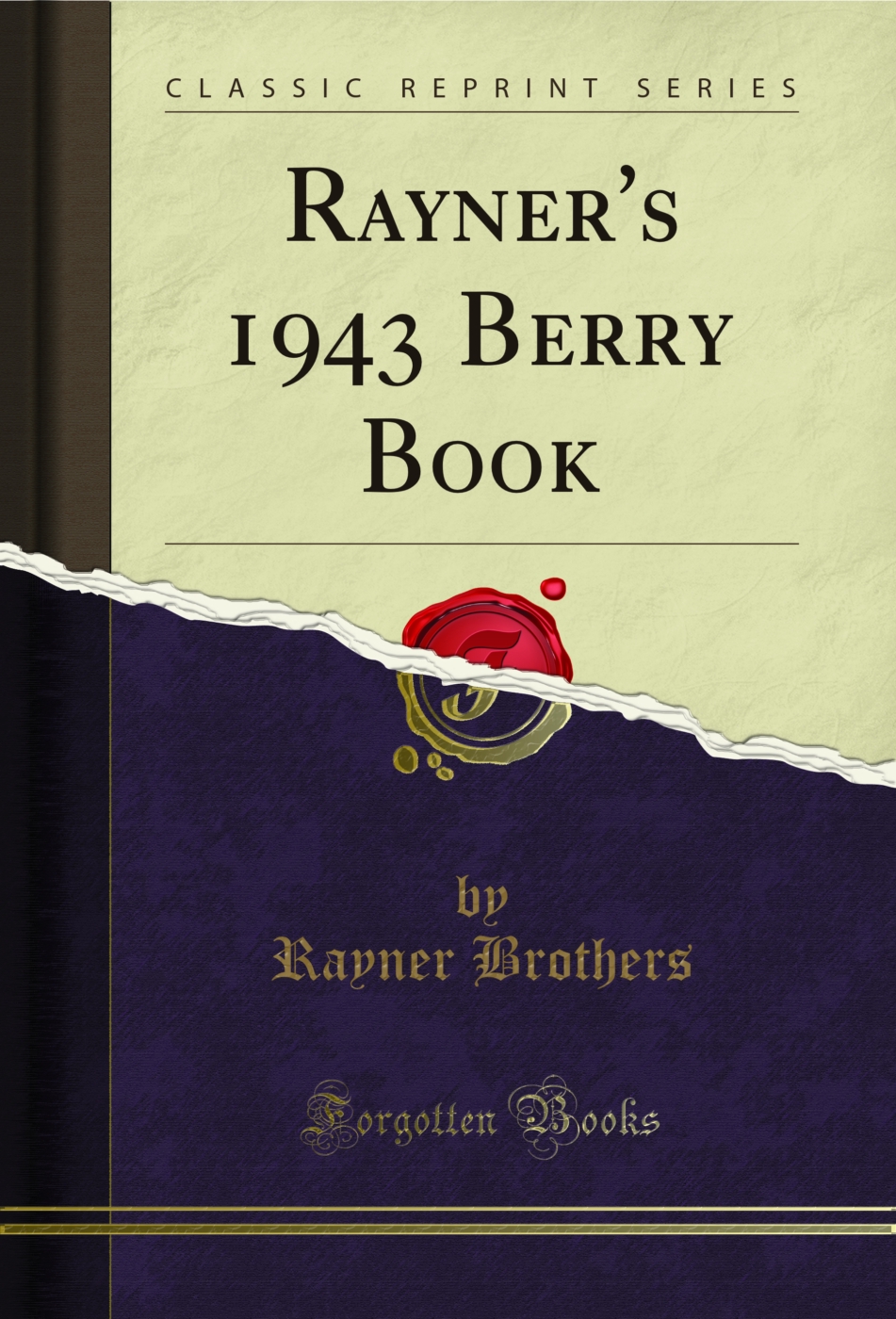 Rayner's 1943 Berry Book (Classic Reprint)