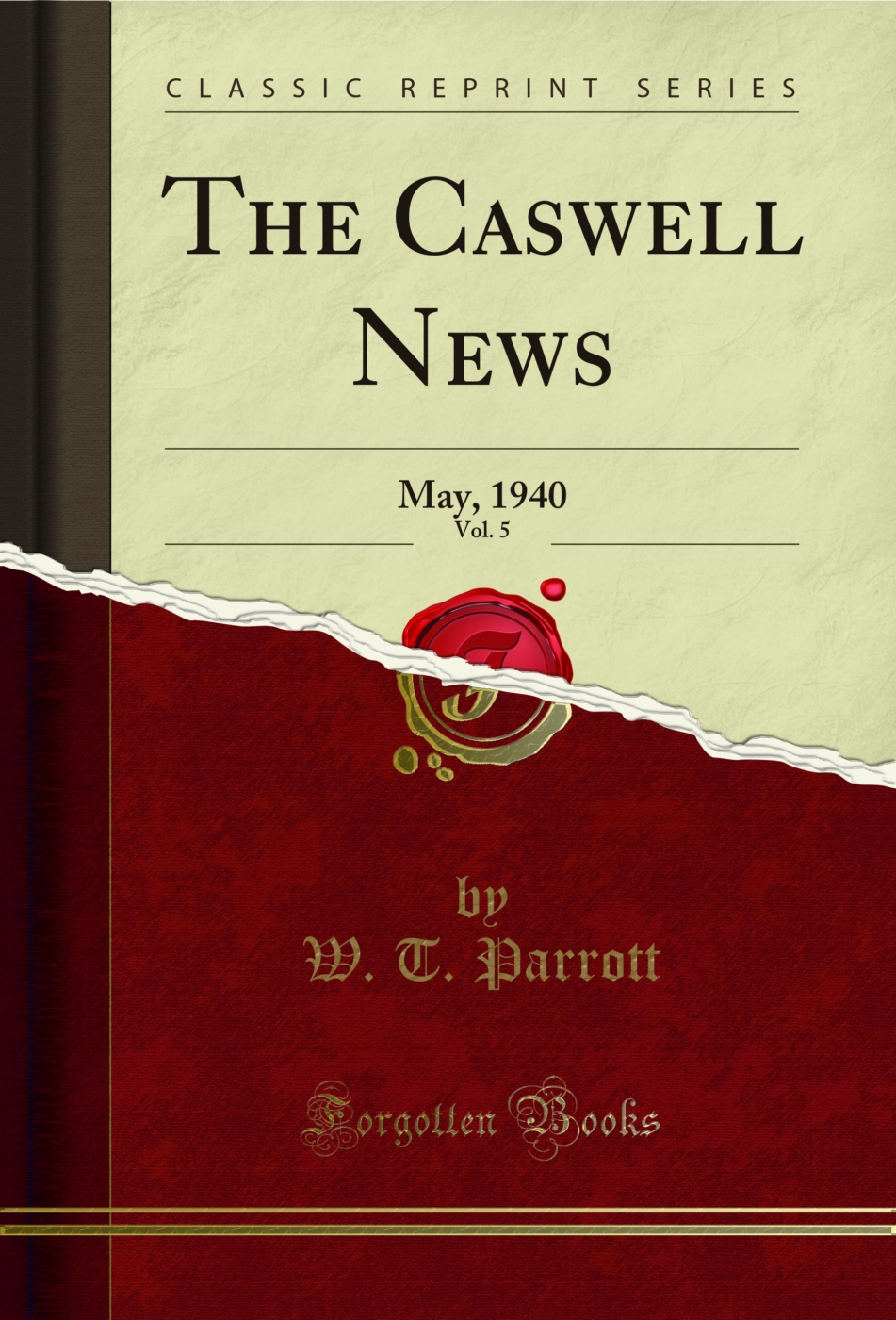 The Caswell News, Vol. 5: May, 1940 (Classic Reprint)