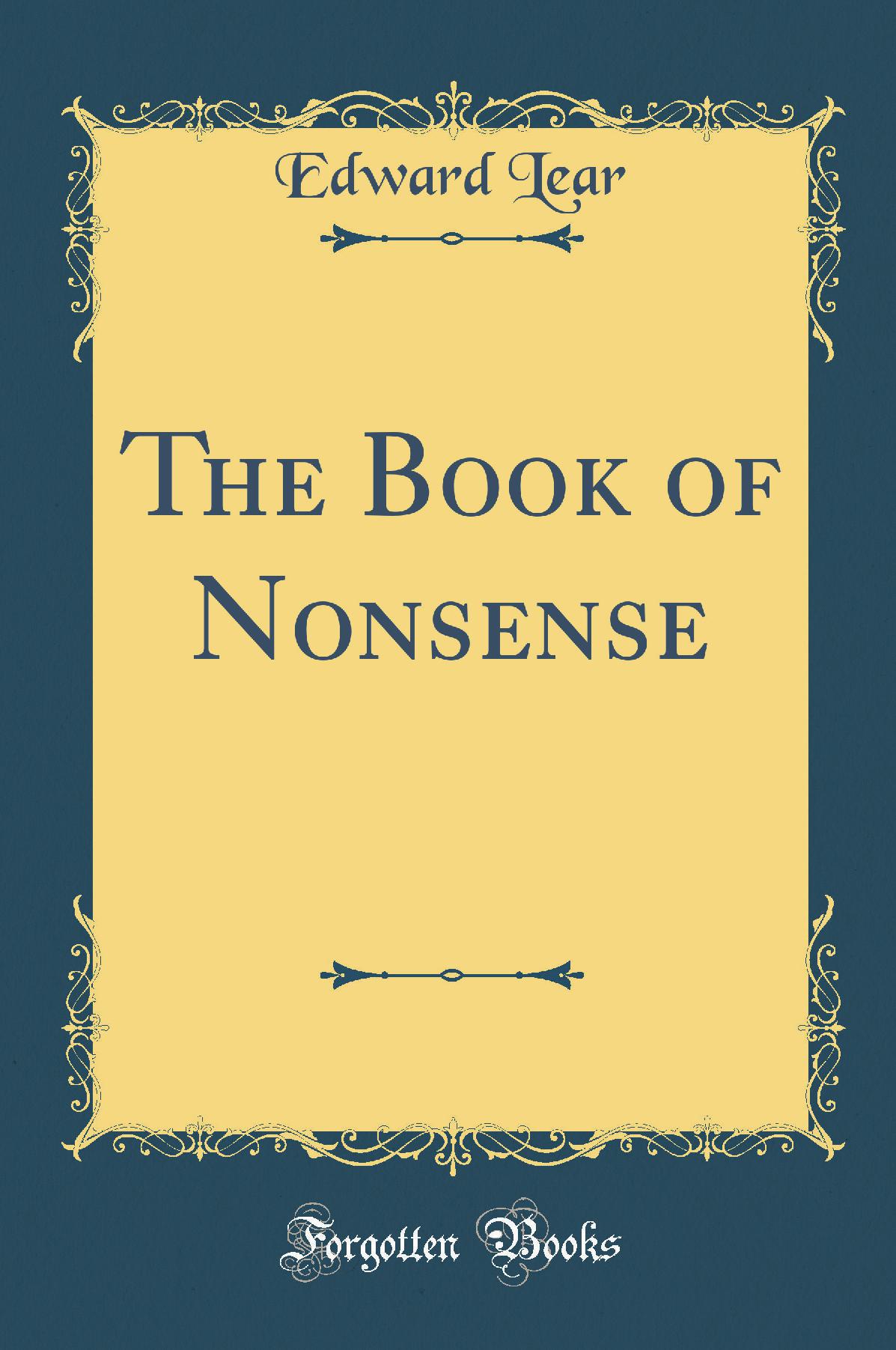 The Book of Nonsense (Classic Reprint)