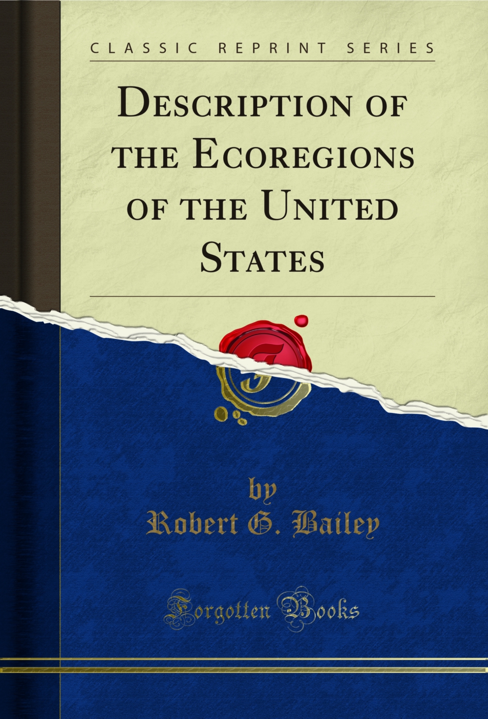 Description of the Ecoregions of the United States (Classic Reprint)